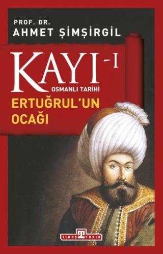 Kayı 1 - Ertuğrul'un Ocağı | Kitap Ambarı