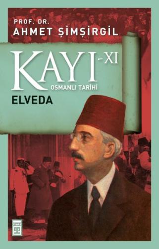 Kayı 11 - Elveda | Kitap Ambarı