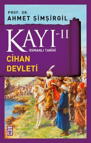 Kayı 2 - Cihan Devleti | Kitap Ambarı