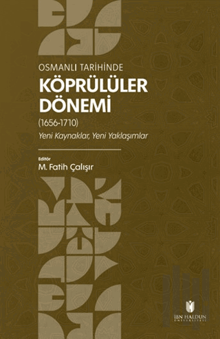 Osmanlı Tarihinde Köprülüler Dönemi (1656-1710) | Kitap Ambarı