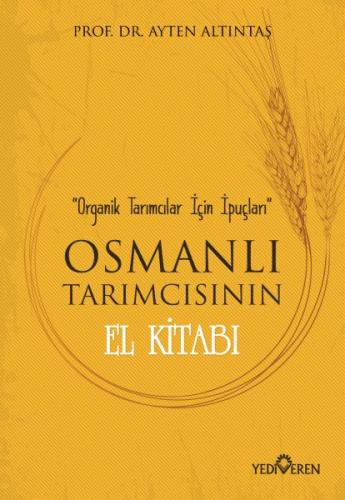 Osmanlı Tarımcısının El Kitabı | Kitap Ambarı