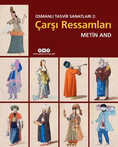 Osmanlı Tasvir Sanatları 2: Çarşı Ressamları | Kitap Ambarı