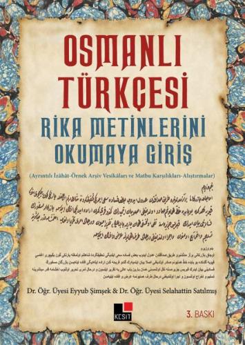 Osmanlı Türkçesi Rika Metinlerini Okumaya Giriş | Kitap Ambarı