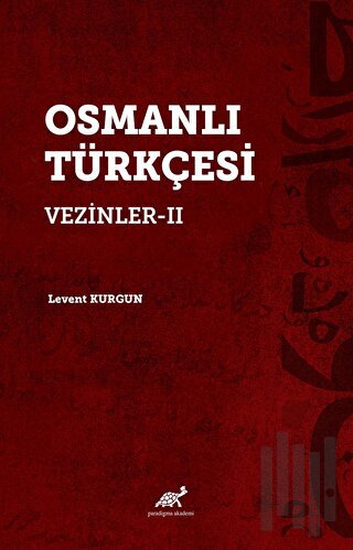 Osmanlı Türkçesi Vezinler-II | Kitap Ambarı