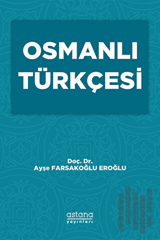 Osmanlı Türkçesi | Kitap Ambarı