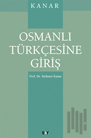 Osmanlı Türkçesine Giriş | Kitap Ambarı