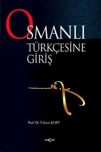 Osmanlı Türkçesine Giriş | Kitap Ambarı