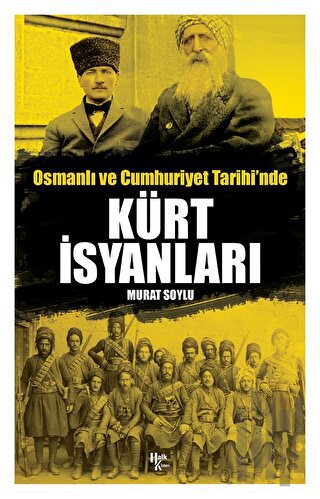 Osmanlı ve Cumhuriyet Tarihi'nde Kürt İsyanları | Kitap Ambarı