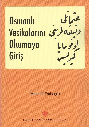 Osmanlı Vesikalarını Okumaya Giriş | Kitap Ambarı