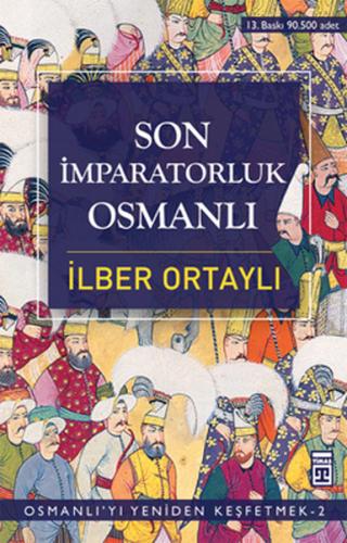 Son İmparatorluk Osmanlı | Kitap Ambarı