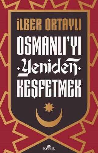 Osmanlı'yı Yeniden Keşfetmek | Kitap Ambarı