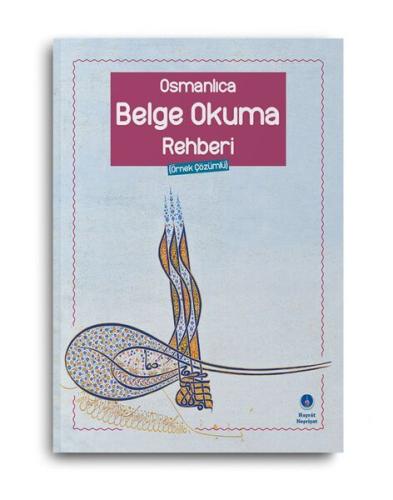 Osmanlıca Belge Okuma Rehberi | Kitap Ambarı