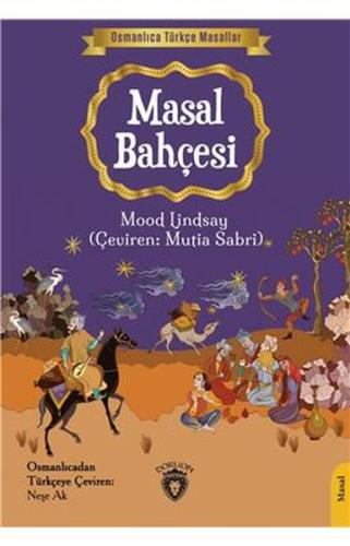 Osmanlıca Türkçe Masallar: Masal Bahçesi | Kitap Ambarı