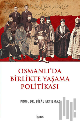 Osmanlı'da Birlikte Yaşama Politikası | Kitap Ambarı