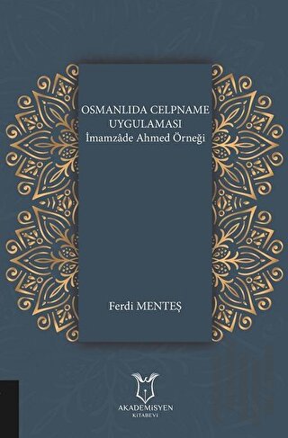 Osmanlıda Celpname Uygulaması | Kitap Ambarı