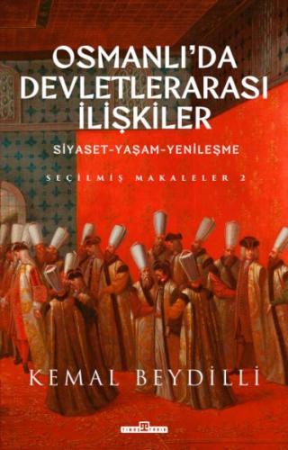 Osmanlı'da Devletlerarası İlişkiler-2 (Ciltli) | Kitap Ambarı