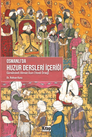 Osmanlı'da Huzur Dersleri İçeriği | Kitap Ambarı