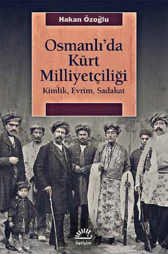 Osmanlı'da Kürt Milliyetçiliği | Kitap Ambarı