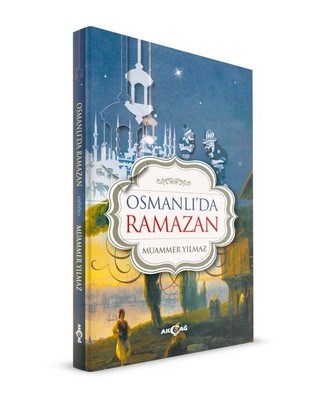 Osmanlı'da Ramazan | Kitap Ambarı