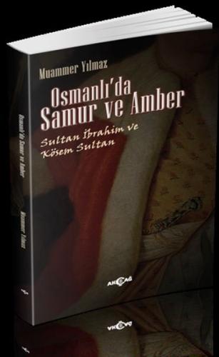 Osmanlı'da Samur ve Amber | Kitap Ambarı