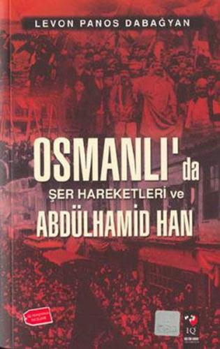 Osmanlı'da Şer Hareketleri Ve Abdulhamid Han | Kitap Ambarı