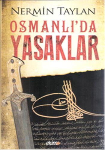 Osmanlı'da Yasaklar | Kitap Ambarı