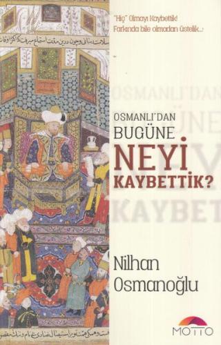 Osmanlı'dan Bugüne Neyi Kaybettik? | Kitap Ambarı