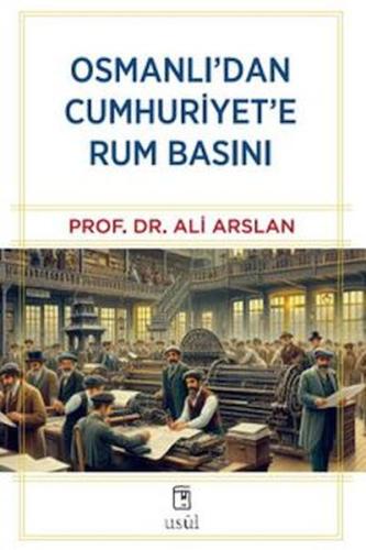 Osmanlı'dan Cumhuriyet'e Rum Basını | Kitap Ambarı