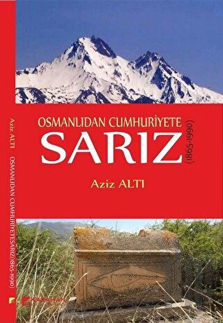 Osmanlıdan Cumhuriyete Sarız | Kitap Ambarı