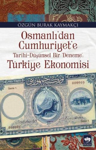 Osmanlı'dan Cumhuriyet'e Türkiye Ekonomisi | Kitap Ambarı