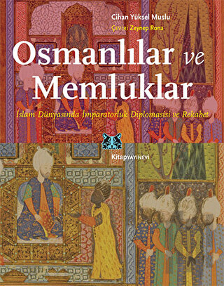 Osmanlılar ve Memluklar | Kitap Ambarı