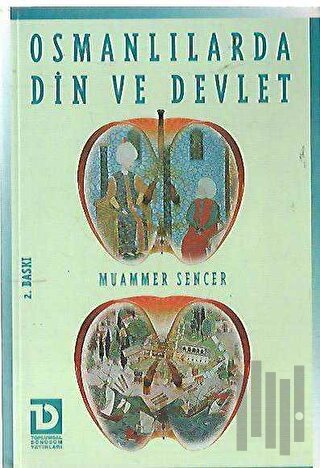 Osmanlılarda Din ve Devlet | Kitap Ambarı