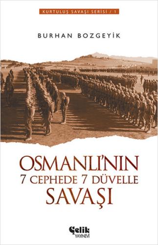 Osmanlı’nın 7 Cephede 7 Düvelle Savaşı | Kitap Ambarı