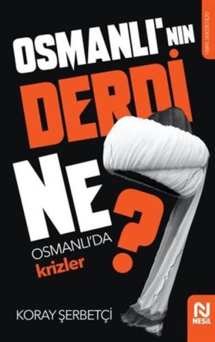 Osmanlı'nın Derdi Ne? | Kitap Ambarı