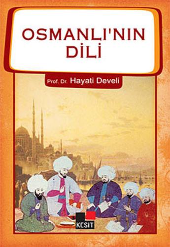 Osmanlı'nın Dili | Kitap Ambarı