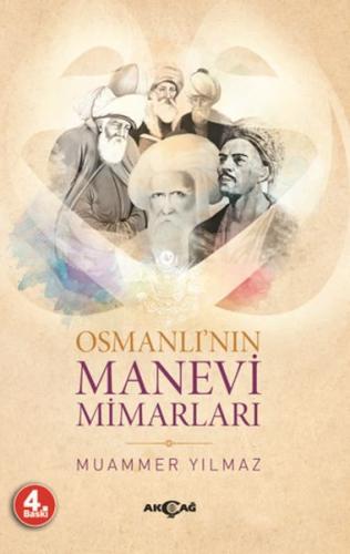 Osmanlı’nın Manevi Mimarları | Kitap Ambarı