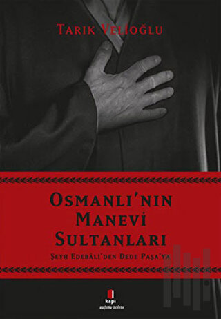 Osmanlı'nın Manevi Sultanları | Kitap Ambarı