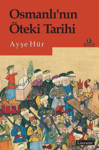 Osmanlı’nın Öteki Tarihi | Kitap Ambarı