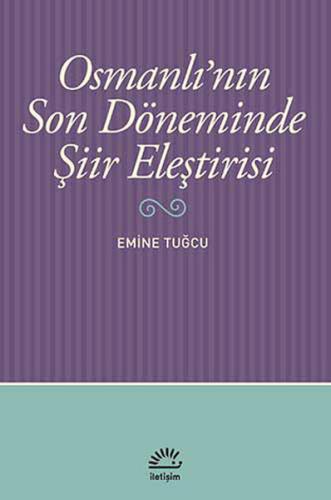 Osmanlı’nın Son Döneminde Şiir Eleştirisi | Kitap Ambarı