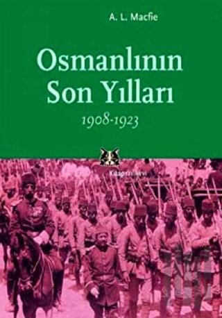 Osmanlının Son Yılları 1908-1923 | Kitap Ambarı