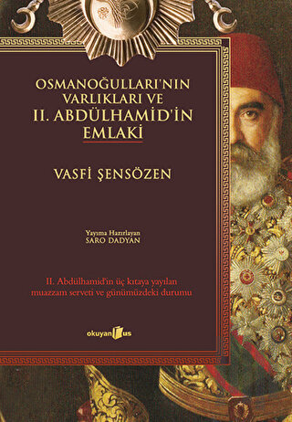 Osmanoğulları’nın Varlıkları ve 2. Abdülhamid’in Emlaki | Kitap Ambarı