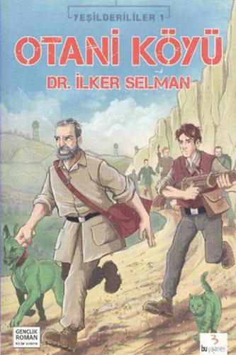 Otani Köyü / Yeşilderililer -1 | Kitap Ambarı