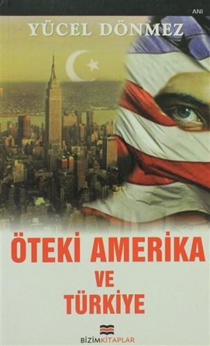 Öteki Amerika ve Türkiye | Kitap Ambarı