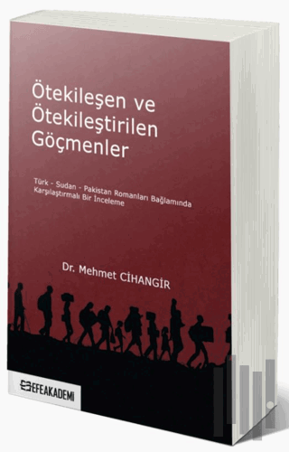 Ötekileşen ve Ötekileştirilen Göçmenler | Kitap Ambarı