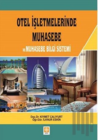 Otel İşletmelerinde Muhasebe ve Muhasebe Belge Sistemi | Kitap Ambarı