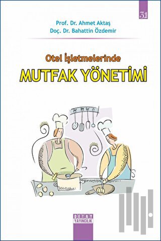 Otel İşletmelerinde Mutfak Yönetimi | Kitap Ambarı