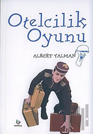 Otelcilik Oyunu | Kitap Ambarı