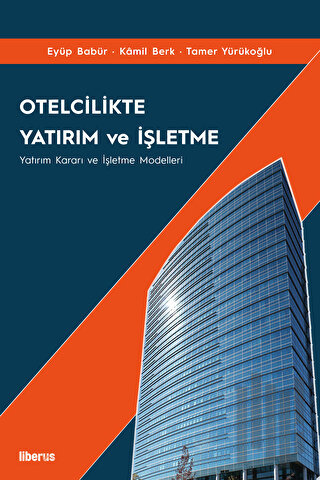 Otelcilikte Yatırım ve İşletme | Kitap Ambarı