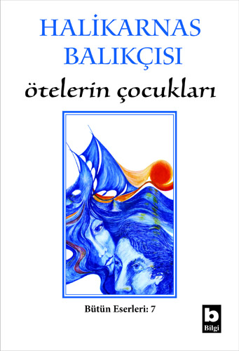 Ötelerin Çocukları Bütün Eserleri 7 | Kitap Ambarı