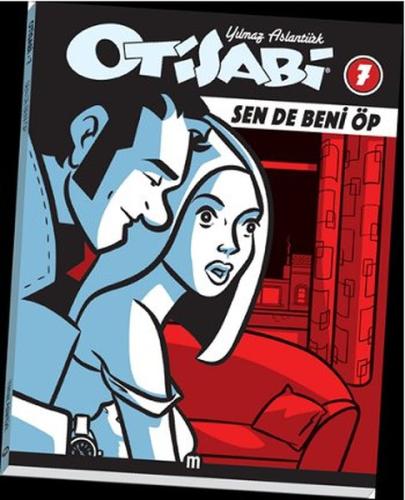 Otisabi 7: Sende Beni Öp | Kitap Ambarı